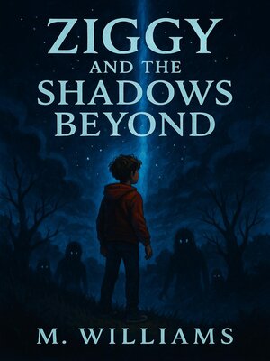 cover image of Ziggy and the Shadows Beyond
